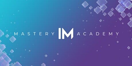 im mastery academy